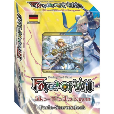 Force Of Will - "Alice - Wie alles begann" Teil 1 - Starterdeck Faria